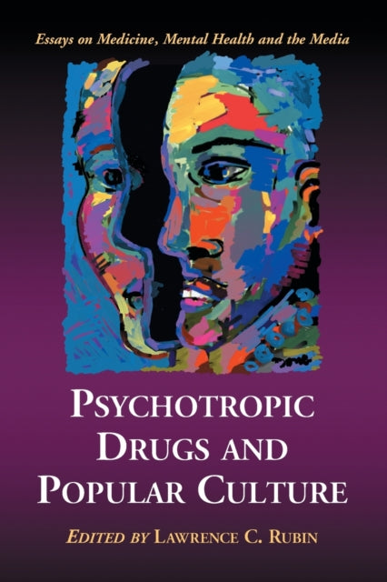 Book cover of: Psychotropic Drugs and Popular Culture. By: Lawrence C. Rubin