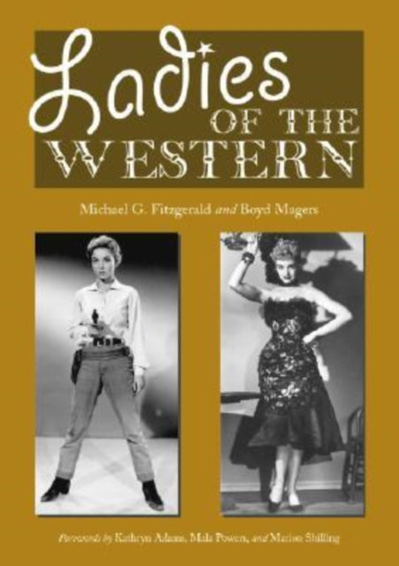 Book cover of: Ladies of the Western. By: Michael G. Fitzgerald