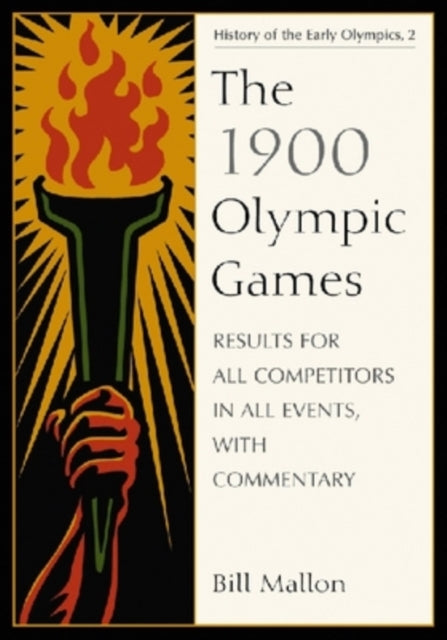 Book cover of: 1900 Olympic Games. By: Bill Mallon