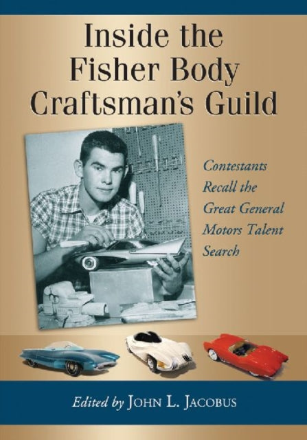 Book cover of: Inside the Fisher Body Craftsman's Guild. By: John Jacobus