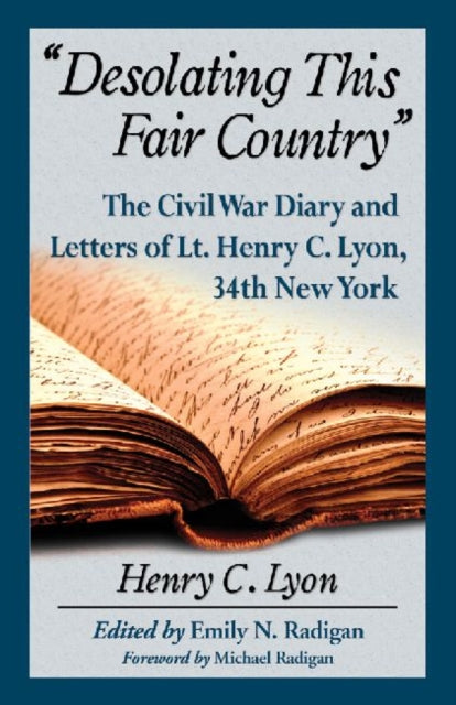 Book cover of: "Desolating This Fair Country". By: Henry Lyon