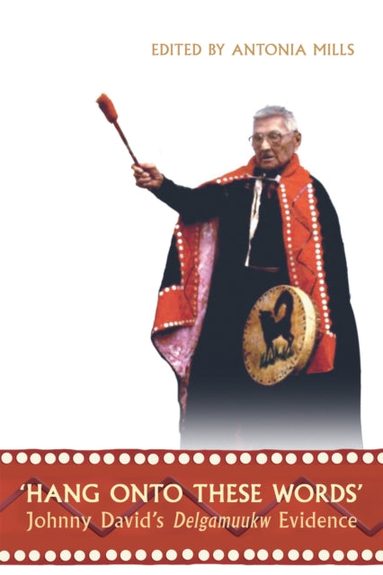 Book cover of: 'Hang Onto These Words'. By: Antonia Mills