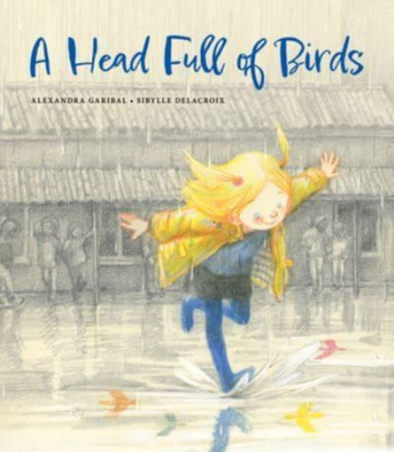 Book cover of: Head Full of Birds. By: Alexandra Garibal