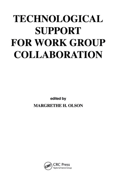 Book cover of: Technological Support for Work Group Collaboration