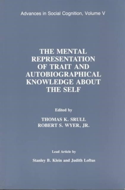 Book cover of: Mental Representation of Trait and Autobiographical Knowledge About the Self