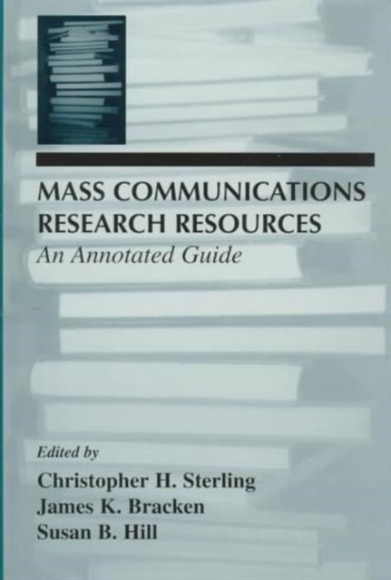 Book cover of: Mass Communications Research Resources