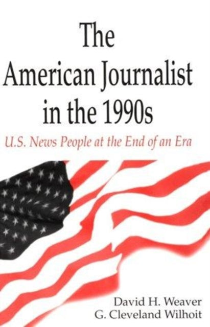 Book cover of: American Journalist in the 1990s