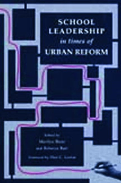 Book cover of: School Leadership in Times of Urban Reform