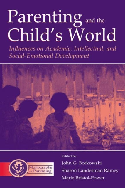 Book cover of: Parenting and the Child's World