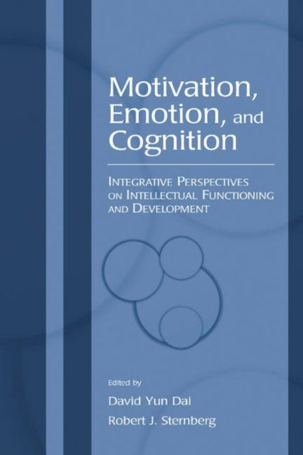 Book cover of: Motivation, Emotion, and Cognition