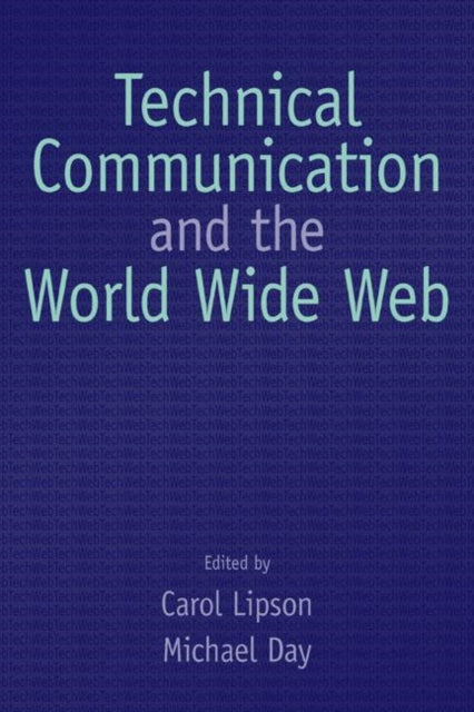 Book cover of: Technical Communication and the World Wide Web