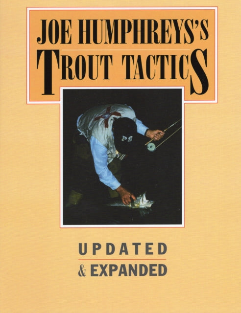 Book cover of: Joe Humphreys's Trout Tactics
