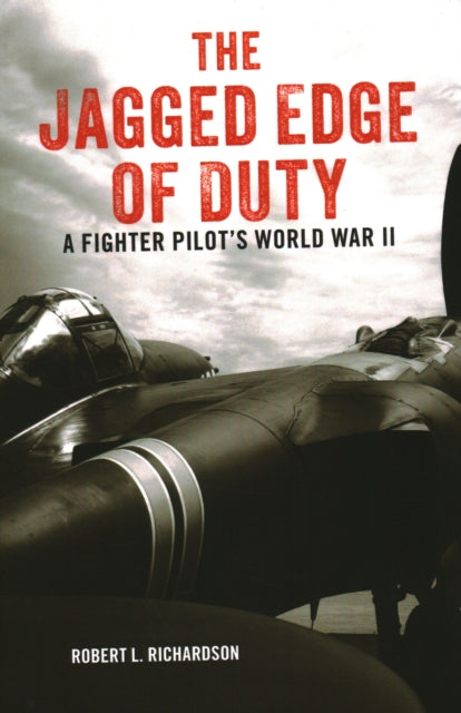 Book cover of: Jagged Edge of Duty. By: Robert L. Richardson