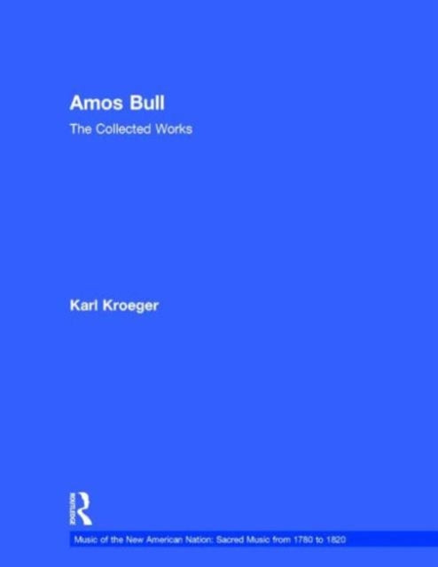Book cover of: Amos Bull. By: Karl Kroeger