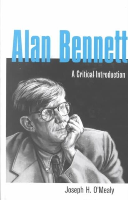 Book cover of: Alan Bennett