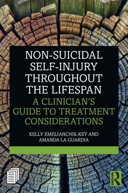 Book cover of: Non-Suicidal Self-Injury Throughout the Lifespan. By: Kelly Emelianchik-Key