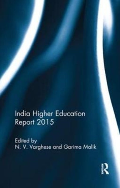 Book cover of: India Higher Education Report 2015. By: N. V. Varghese