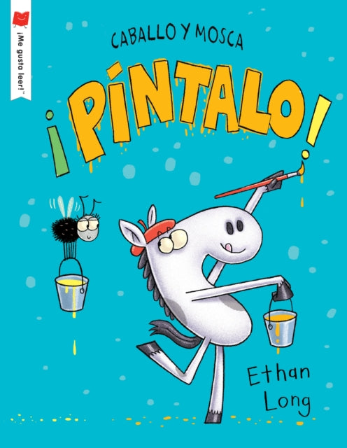 Book cover of: !Pintalo!/ Paint It Out!. By: Ethan Long