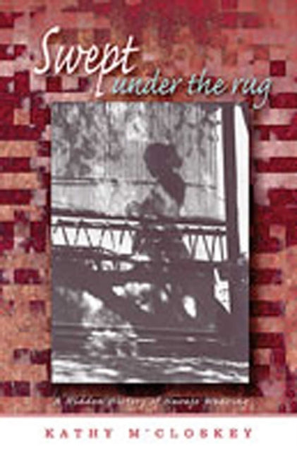 Book cover of: Swept Under the Rug. By: Kathy M'Closkey