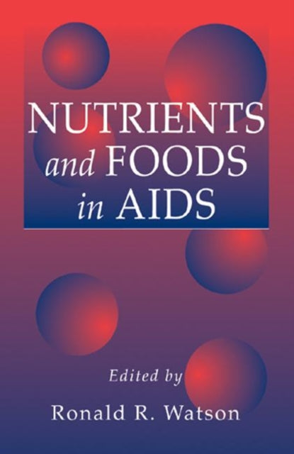 Book cover of: Nutrients and Foods in Aids