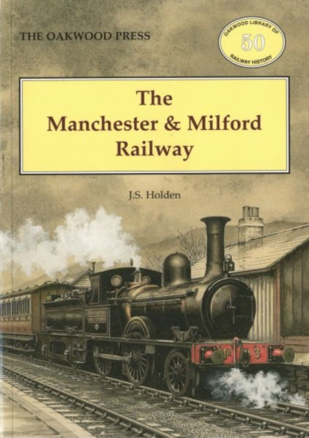 Book cover of: Manchester and Milford Railway