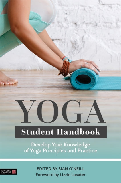 Book cover of: Yoga Student Handbook. By: Lizzie Lasater
