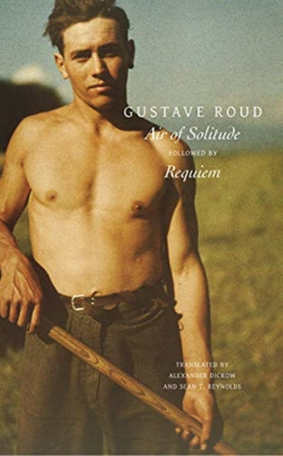 Book cover of: "Air of Solitude" Followed by "Requiem". By: Gustave Roud