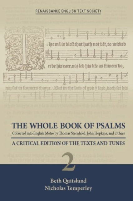 Book cover of: Whole Book of Psalms Collected into English – A Critical Edition of the Texts and Tunes 2. By: Thomas Sternhold