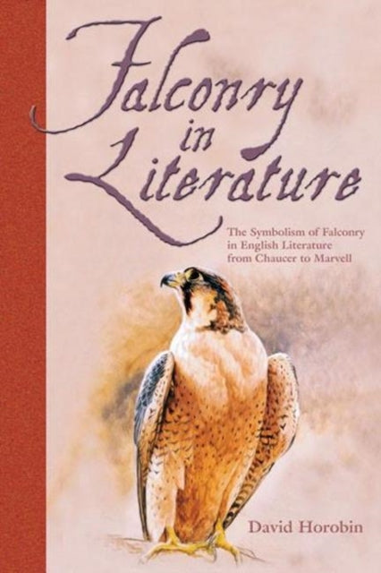 Book cover of: Falconry in Literature. By: David Harobin
