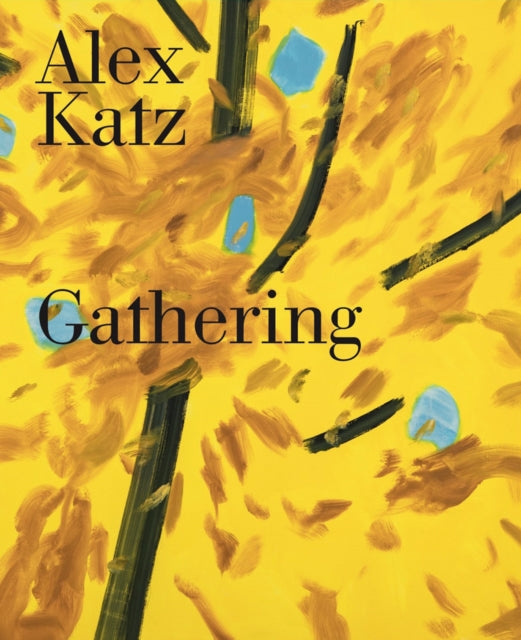 Book cover of: Alex Katz: Gathering. By: Alex Katz