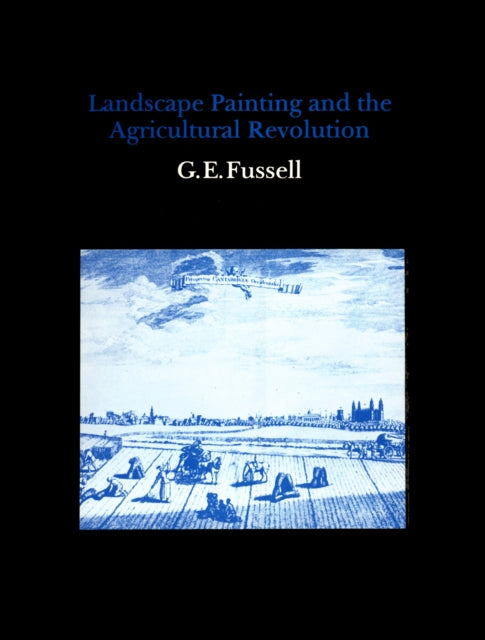 Book cover of: Landscape Painting and the Agricultural Revolution