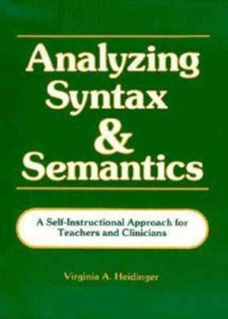 Book cover of: Analyzing Syntax and Semantics Textbook