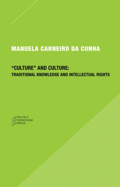 Book cover of: "Culture" and Culture. By: Manuela Carneiro da Cunha