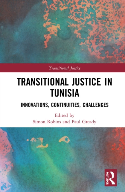 Book cover of: Transitional Justice in Tunisia. By: Simon Robins