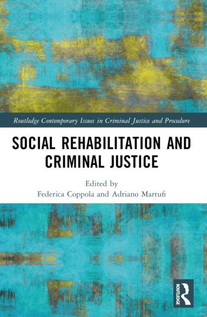 Book cover of: Social Rehabilitation and Criminal Justice. By: Federica Coppola