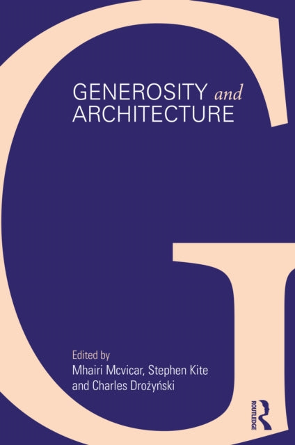 Book cover of: Generosity and Architecture. By: Mhairi McVicar