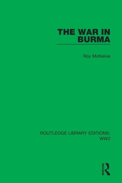 Book cover of: War in Burma. By: Roy McKelvie