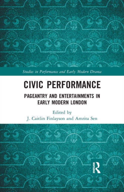 Book cover of: Civic Performance. By: J. Caitlin Finlayson