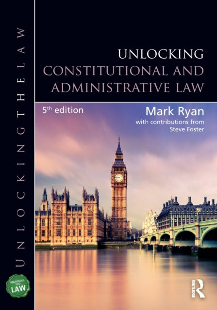 Book cover of: Unlocking Constitutional and Administrative Law. By: Mark Ryan