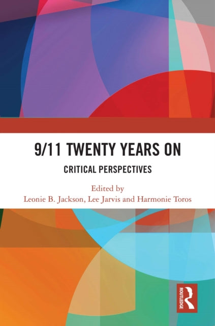 Book cover of: 9/11 Twenty Years On. By: Leonie B. Jackson