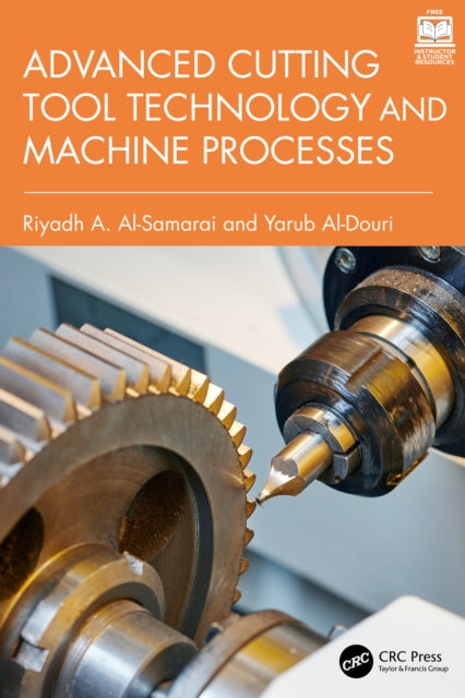 Book cover of: Advanced Cutting Tool Technology and Machine Processes