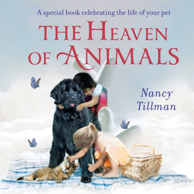Book cover of: Heaven of Animals. By: Nancy Tillman