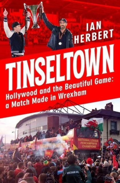 Book cover of: Tinseltown. By: Ian Herbert