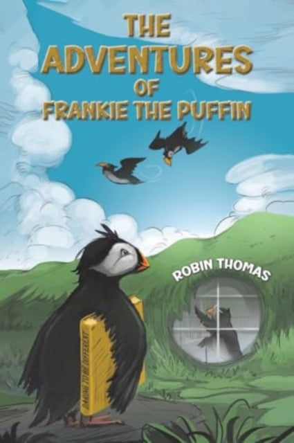 Book cover of: Adventures of Frankie The Puffin