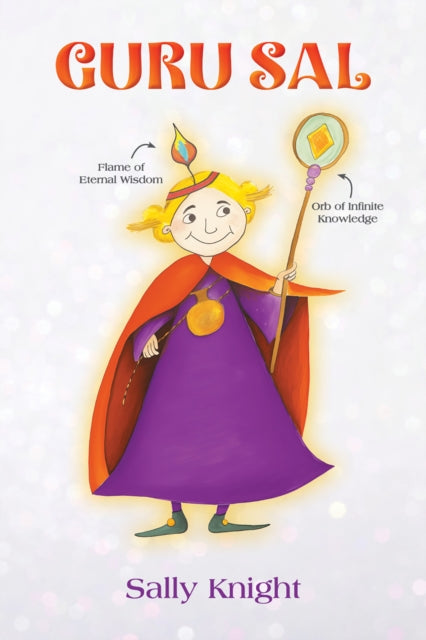 Book cover of: Guru Sal. By: Sally Knight