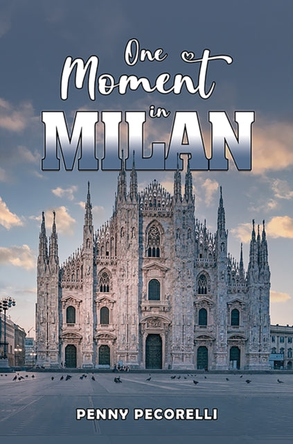 Book cover of: One Moment in Milan