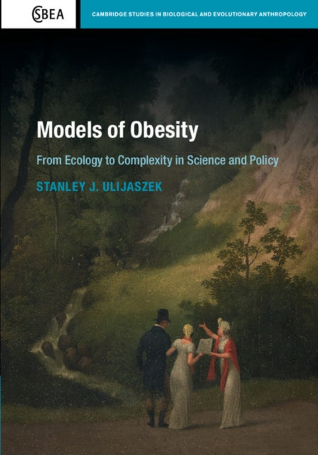 Book cover of: Models of Obesity. By: Stanley J. Ulijaszek