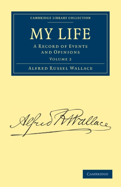 Book cover of: My Life. By: Alfred Russel Wallace
