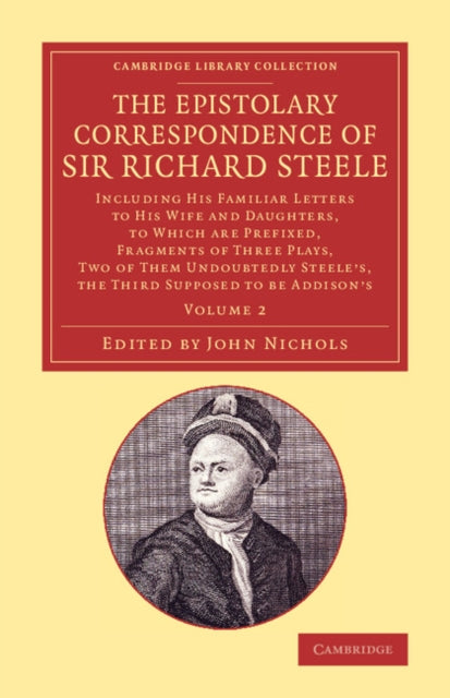Book cover of: Epistolary Correspondence of Sir Richard Steele. By: Sir Richard Steele