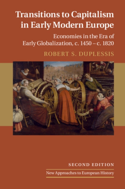 Book cover of: Transitions to Capitalism in Early Modern Europe. By: Robert S. DuPlessis